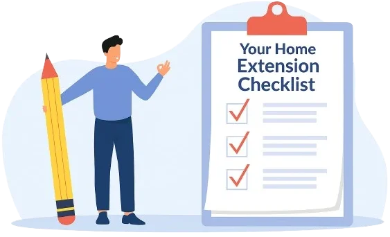 Your Home Extension Checklist